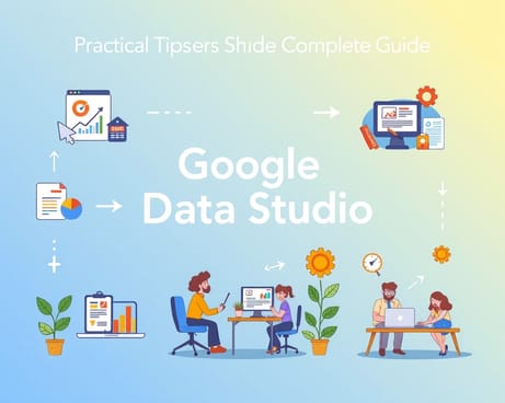 如何有效運用 Google Data Studio？實用技巧與完整教學